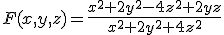 3$ F(x,y,z)=\frac{x^2+2y^2-4z^2+2yz}{x^2+2y^2+4z^2}